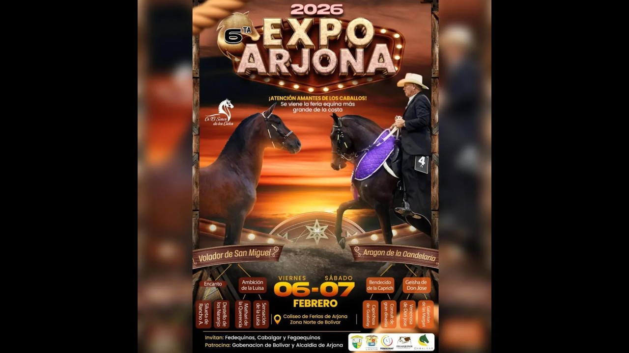 6TA EXPO EQUINA ARJONA - BOLIVAR  GRADO 