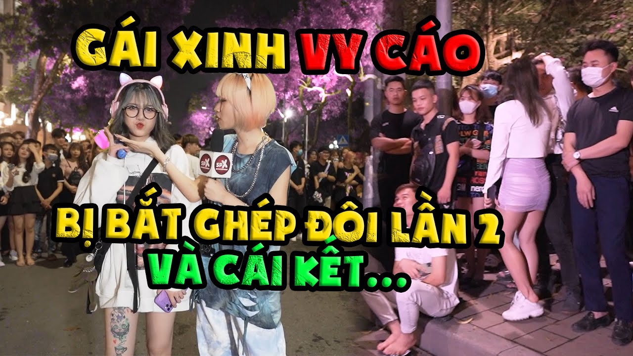 Gái Xinh tên Vy Cáo lên phố bị bắt ghép đôi giữa trăm người và lựa chọn cuối cùng là...