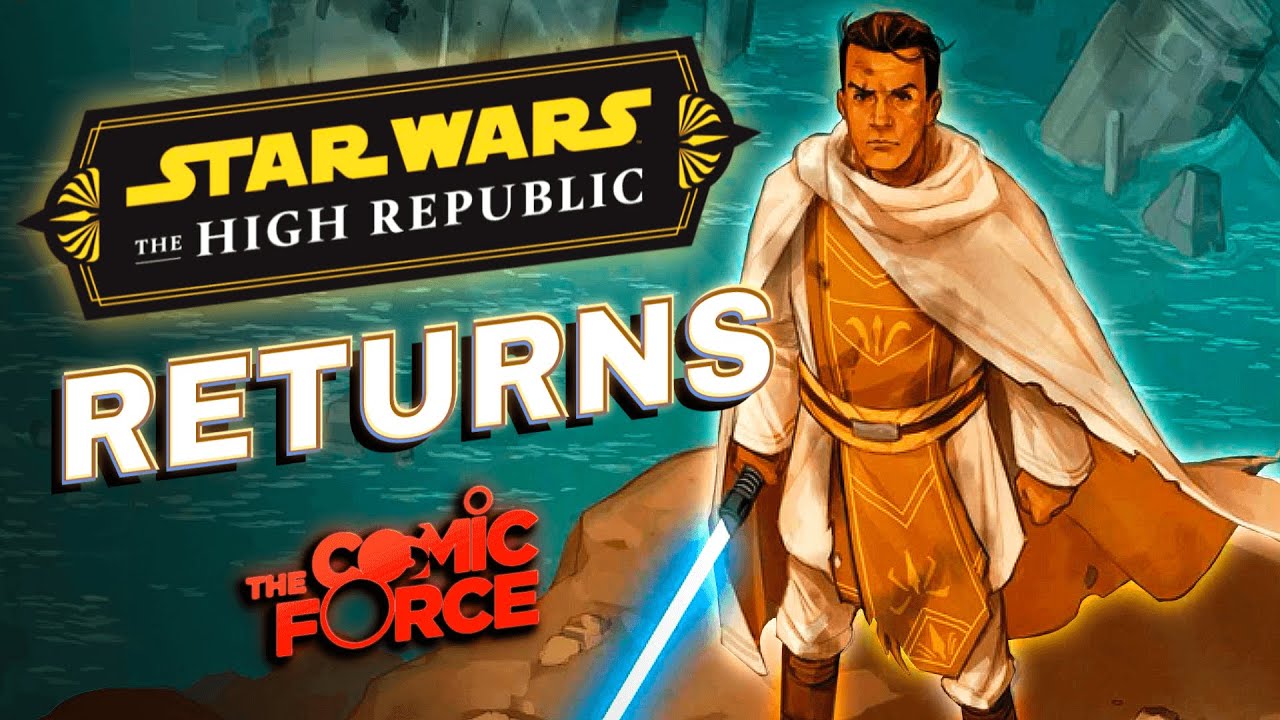 The Cosmic Force Ep 77: High Republic Phase 3 Returns