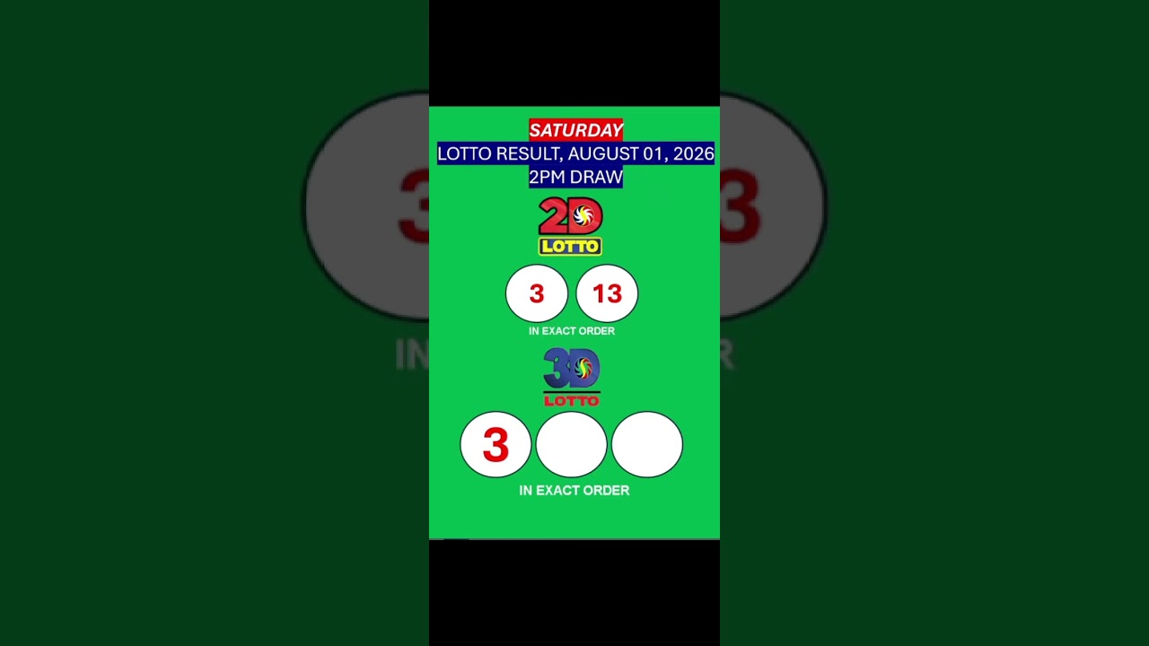 LOTTO RESULTS, 3D LOTTO, EZ2 LOTTO, 2PM DRAW, AUGUST 01, 2026@LottoResultTV15K