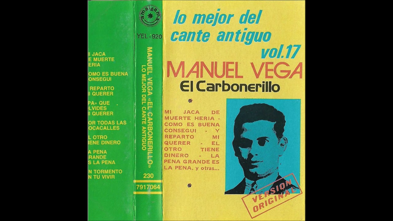 Manuel Vega - El Carbonerillo 1981 COMPLETO