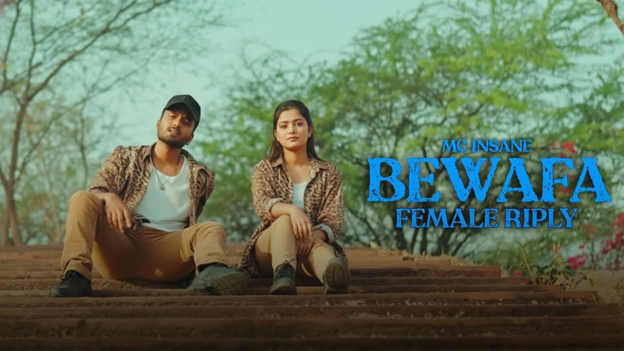 WHAT IF MC INSANE – BEWAFA (Female Reply) ❤️‍🩹 | Emotional Rap Reply Song | What To What Line 