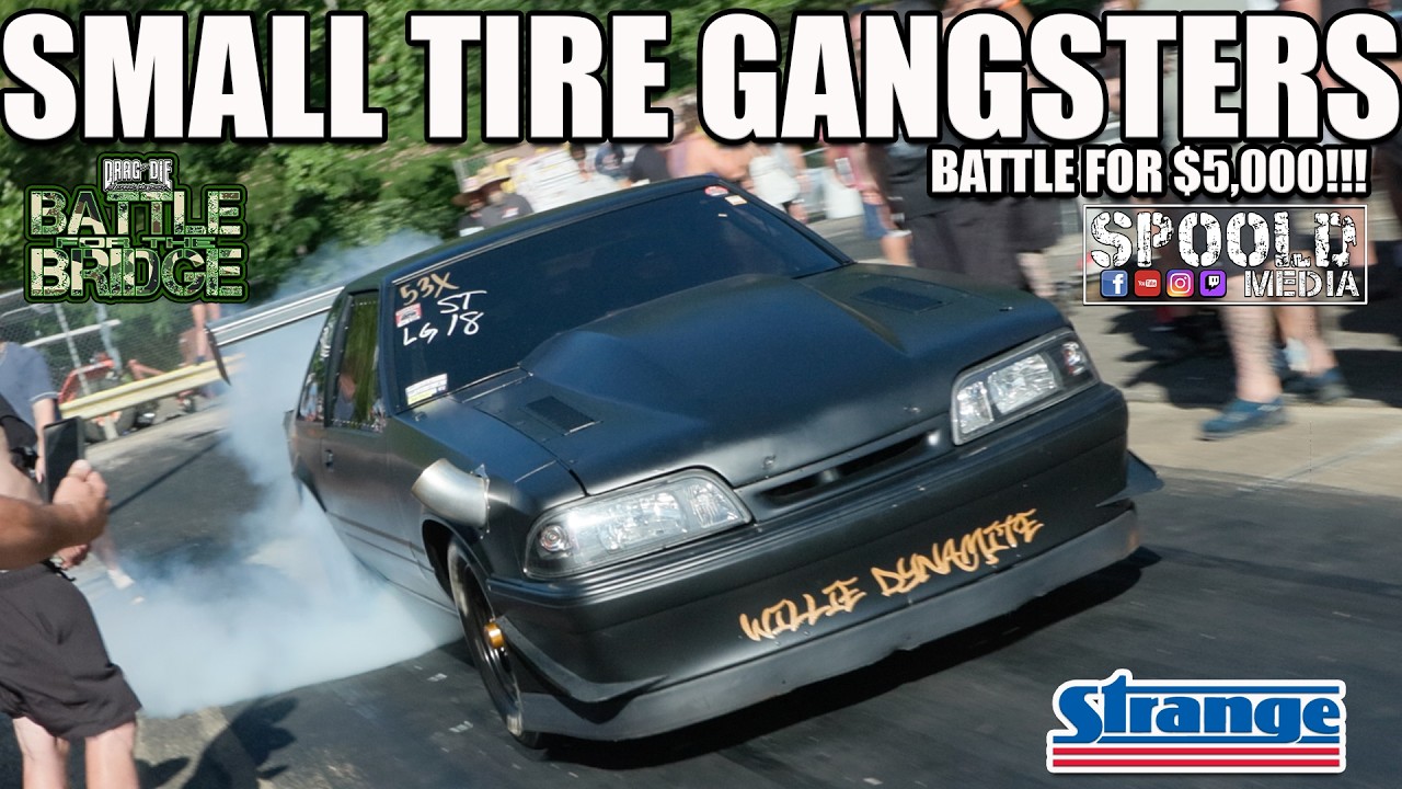 GANGSTER SMALL TIRE NO PREP FOR $5,000!!! DRAG OR DIE'S BATTLE FOR THE BRIDGE 2026!!!