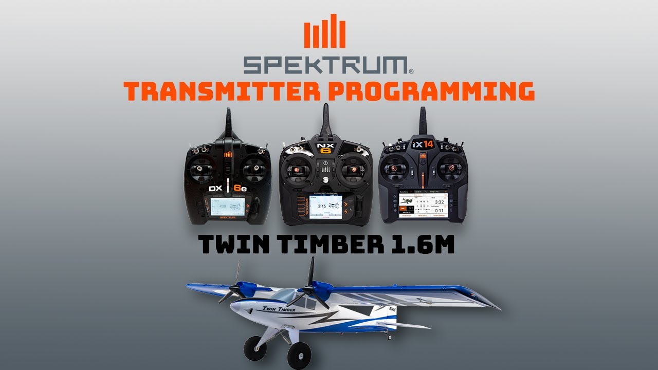 E-flite Twin Timber 1.6m Spektrum Transmitter Programming Guide