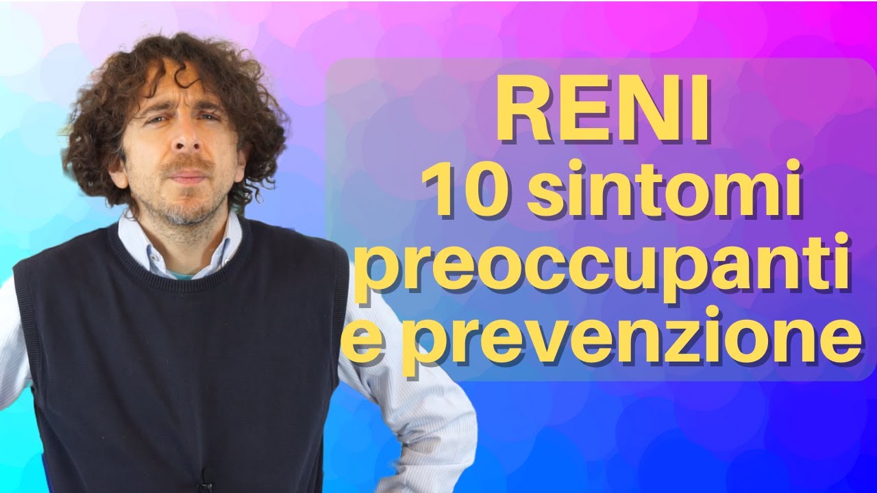Reni: 10 sintomi che non puoi ignorare se ci tieni e cosa fare per proteggerli
