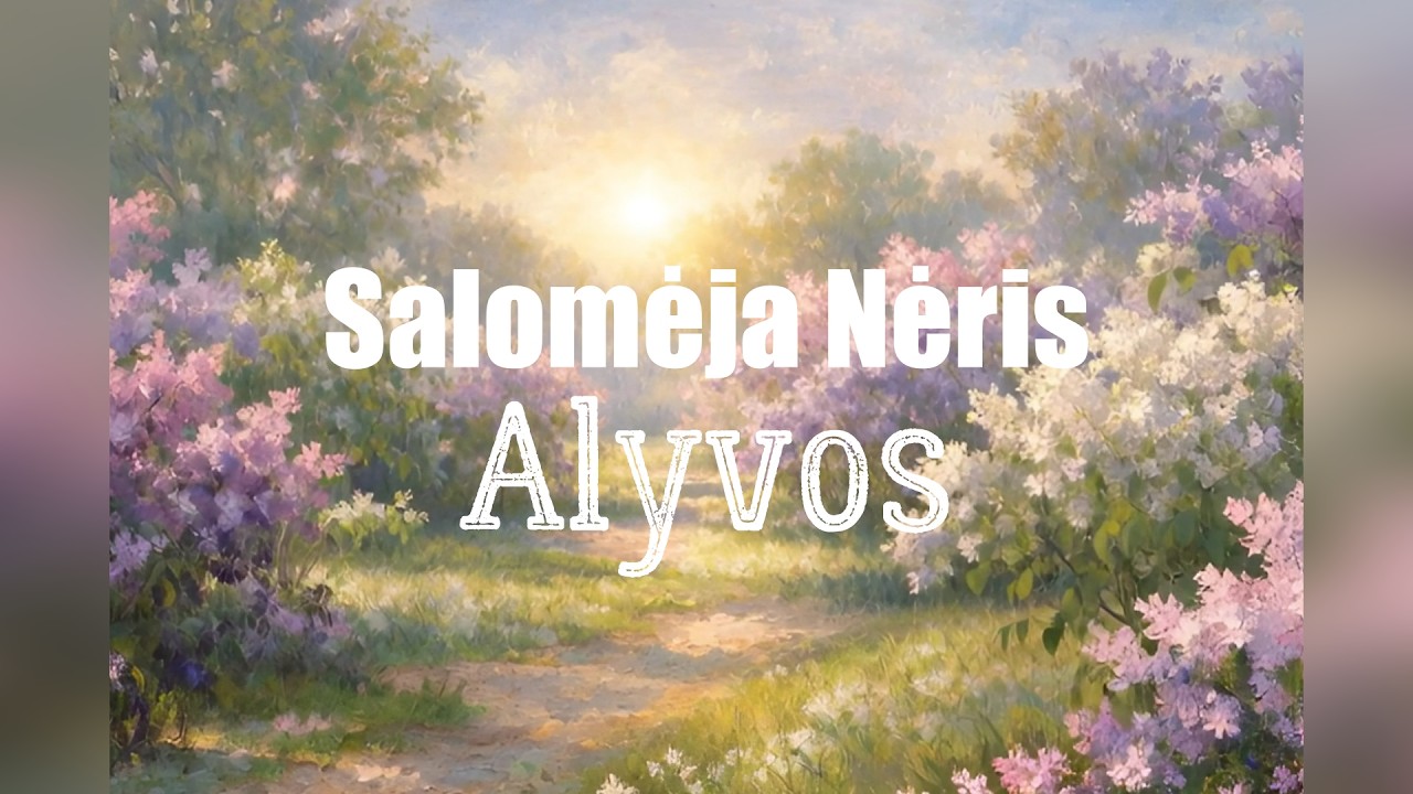Salomėja Nėris – Alyvos