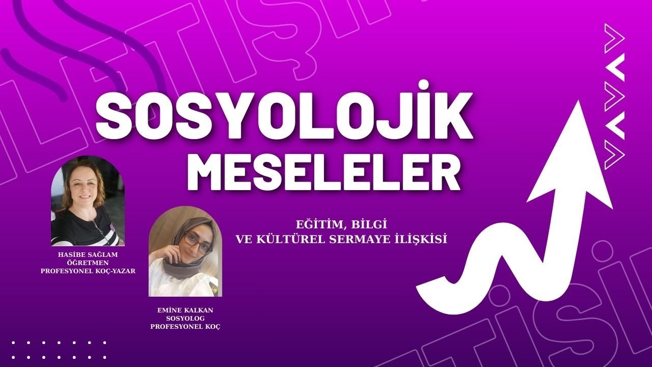 Eğitim, Bilgi ve Kültürel Sermaye İlişkisi