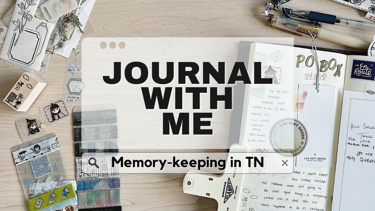 Journal With Me | Memory-keeping in TN