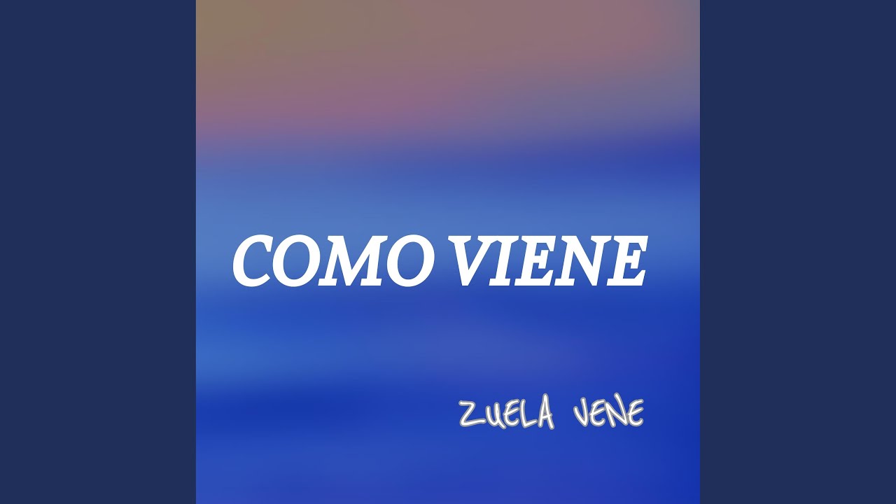 COMO VIENE