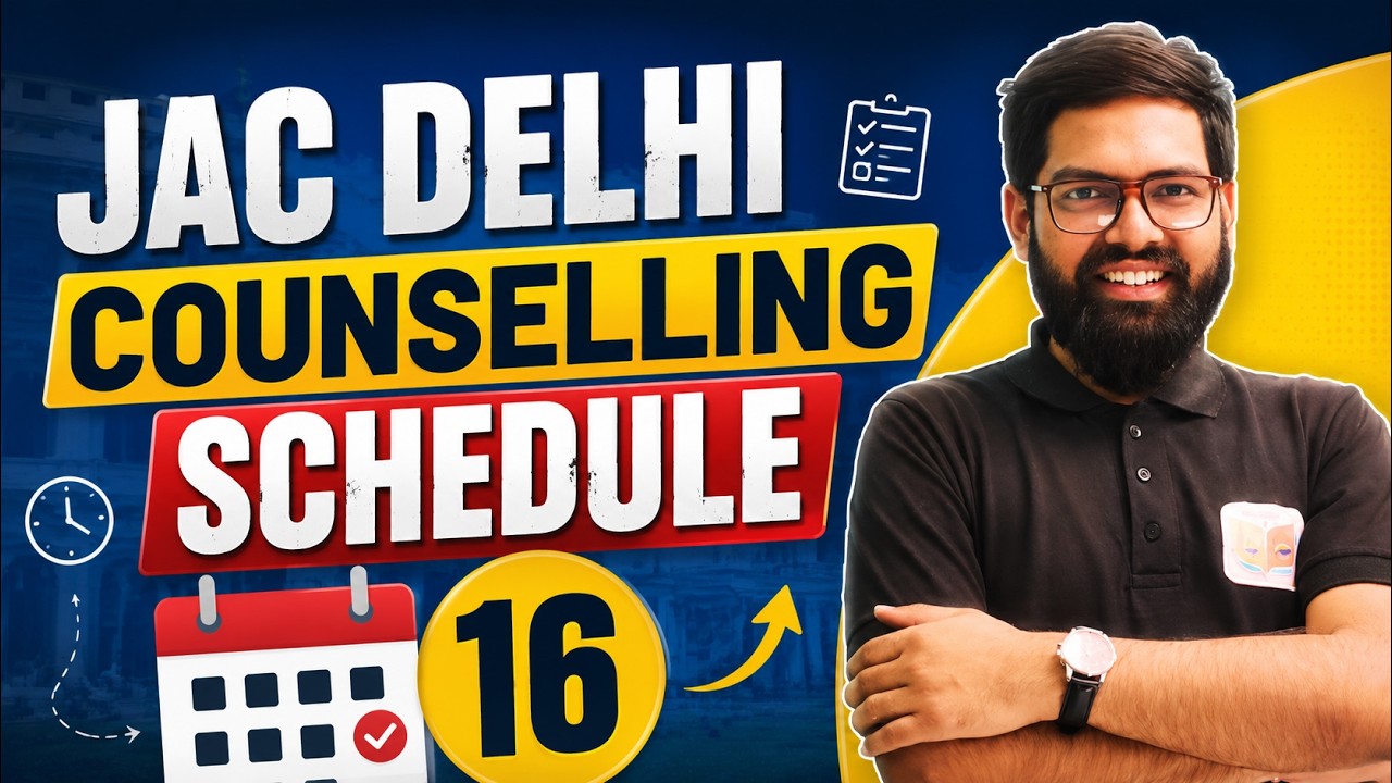 JAC Delhi Counselling 2026 Complete Schedule | Registration to Final Admission 🔥 #jacdelhi