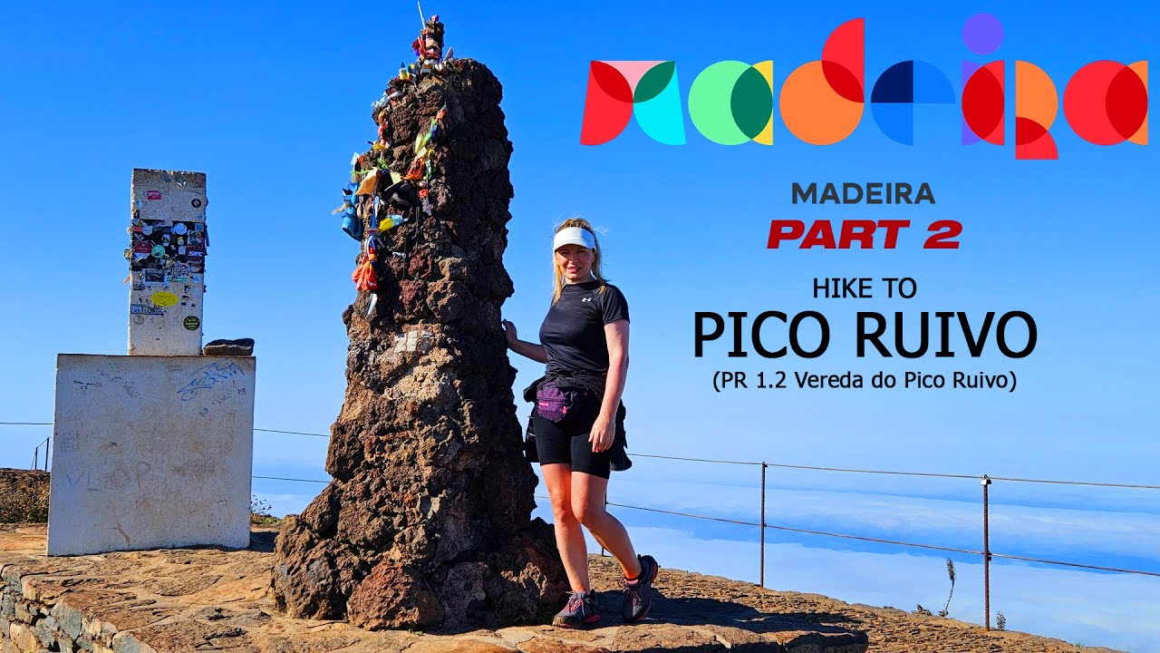 MADEIRA 4K - Part 2 - Pico Ruivo