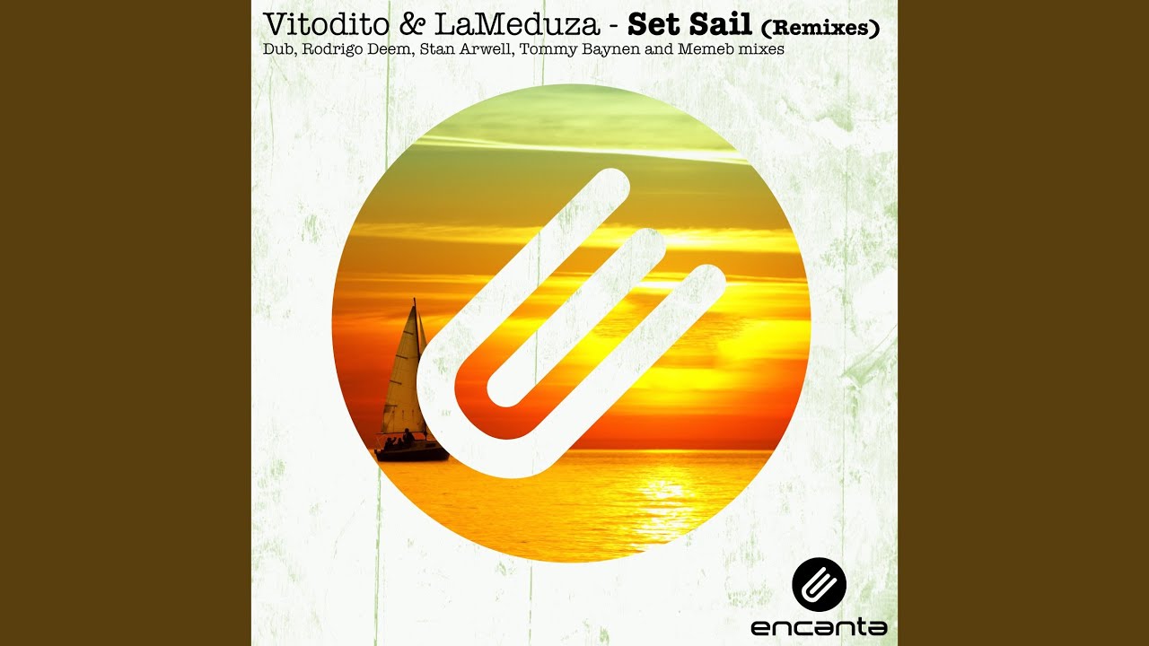 Set Sail (Original Dub Mix)