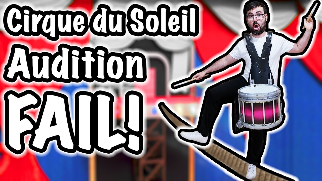 I Auditioned for Cirque du Soleil