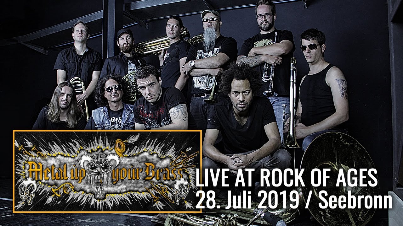 METAL UP YOUR BRASS at ROCK OF AGES Open Air - 28. Juli 2019, Seebronn