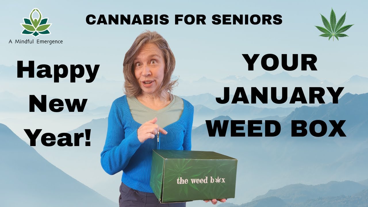 Cannabis For Seniors: Check Out the New January Weed Box