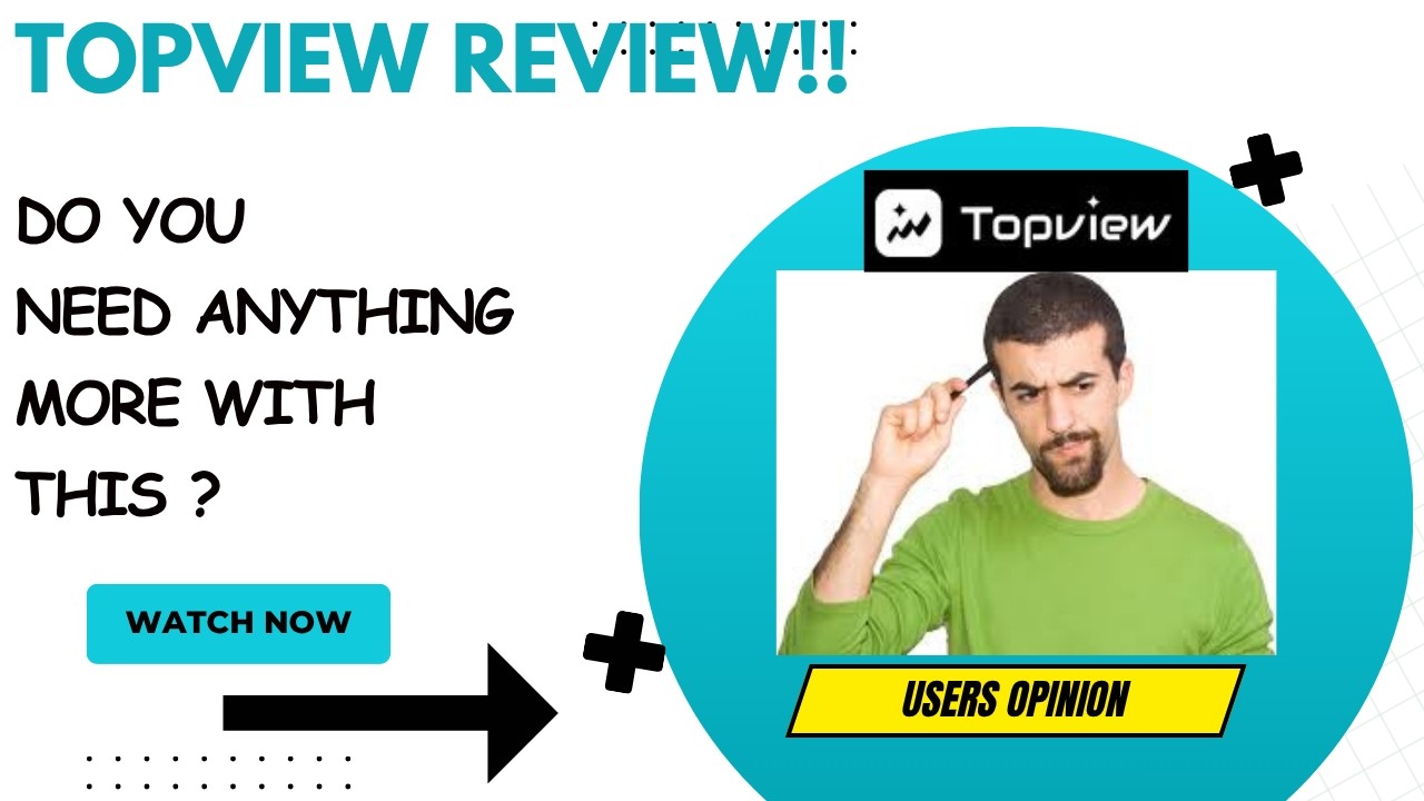 Topview Review-Does This Platform REALLY Make Any Difference AT ALL??See(WATCH Before use)