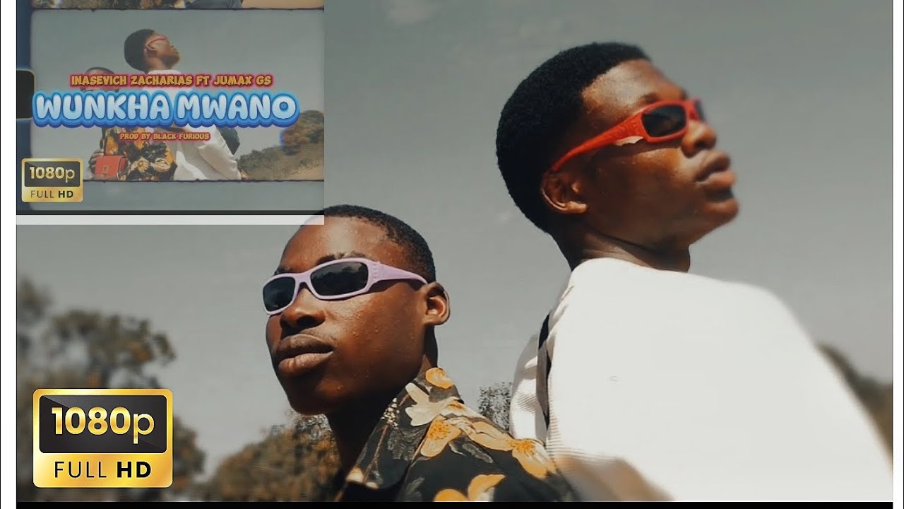 Inasevich Zacharias ft Jumax GS_-_WUNKHA MWANO_Video by Arlizzy Dane