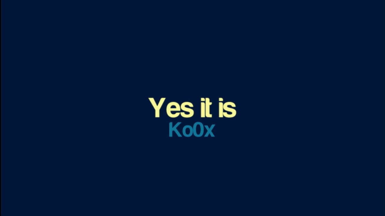 Ko0x - Yes it is