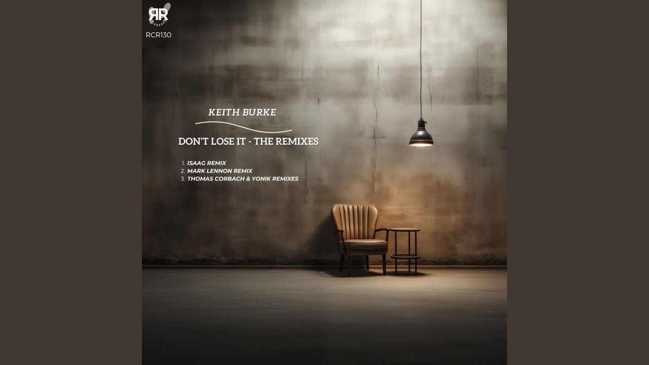 Don't Lose It (Mark Lennon Remix)
