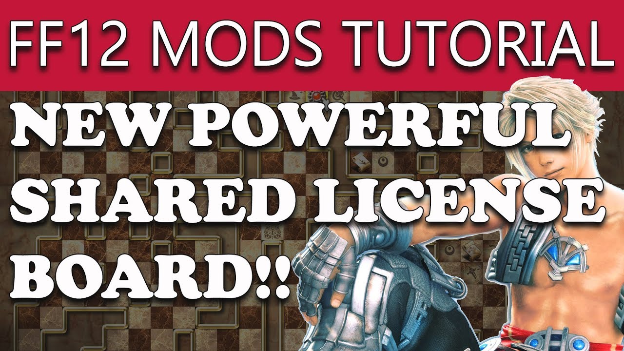 Final Fantasy 12 The Zodiac Age PC Steam - HOW TO INSTALL MODS - Expanded License Board Tutorial