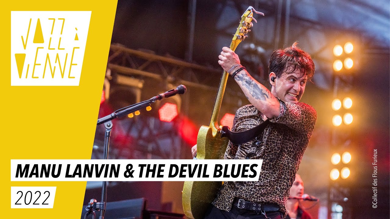 Manu Lanvin - Jazz à Vienne 2022 - Live