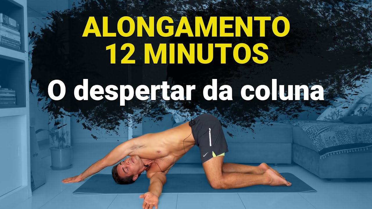 ALONGAMENTO | Rotina Matinal para coluna - 12 minutos