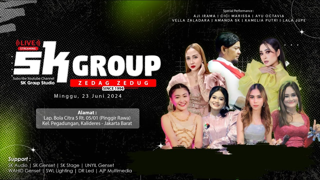 LIVE SK GROUP ( SIANG ) - Edisi LAPANGAN CITRA 5  Kel. Pegadungan Kalideres JakBar  | SK STUDIO