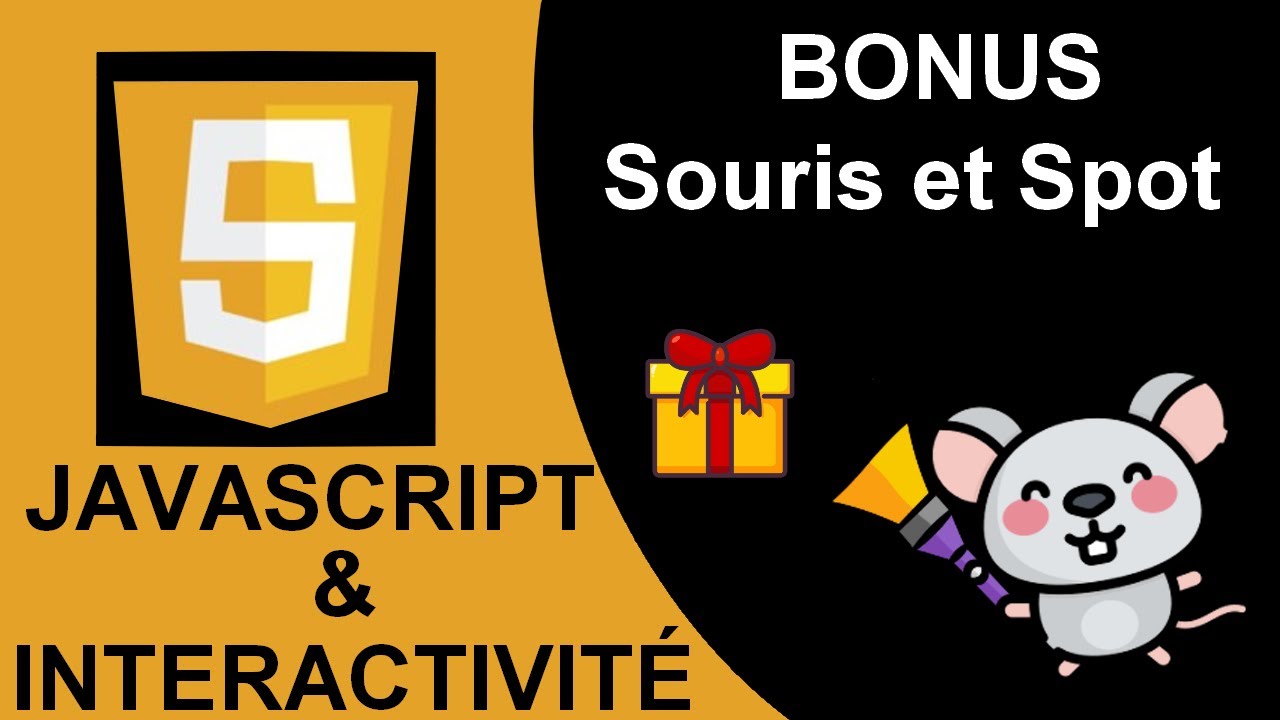 Javascript et interactivité - 10 : BONUS !!! Effet Torche avec la souris et Javascript.