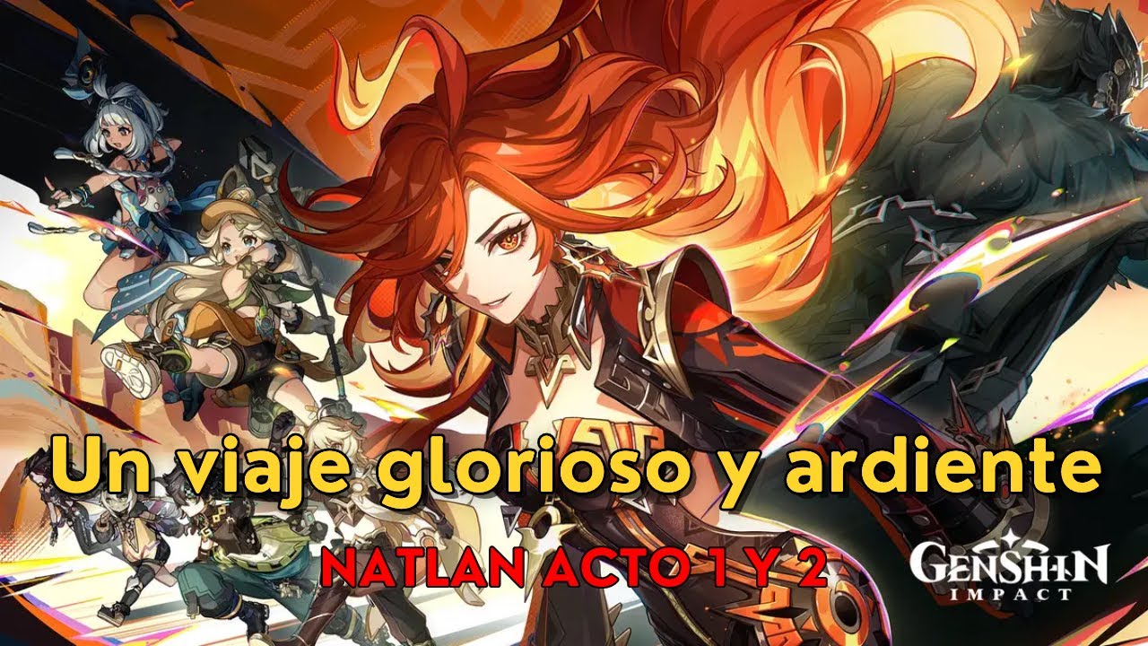 🔥NATLAN ACTO 1 Y 2 - misión completa