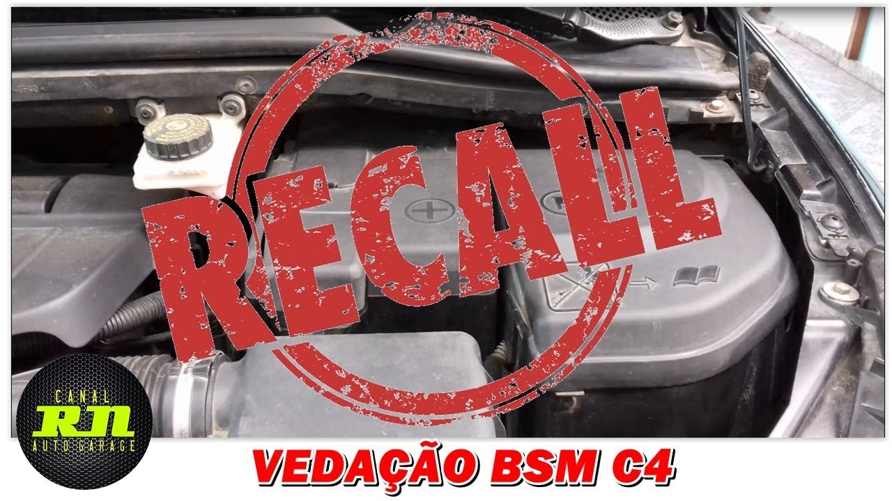 RECALL VEDAÇÃO BSM C4