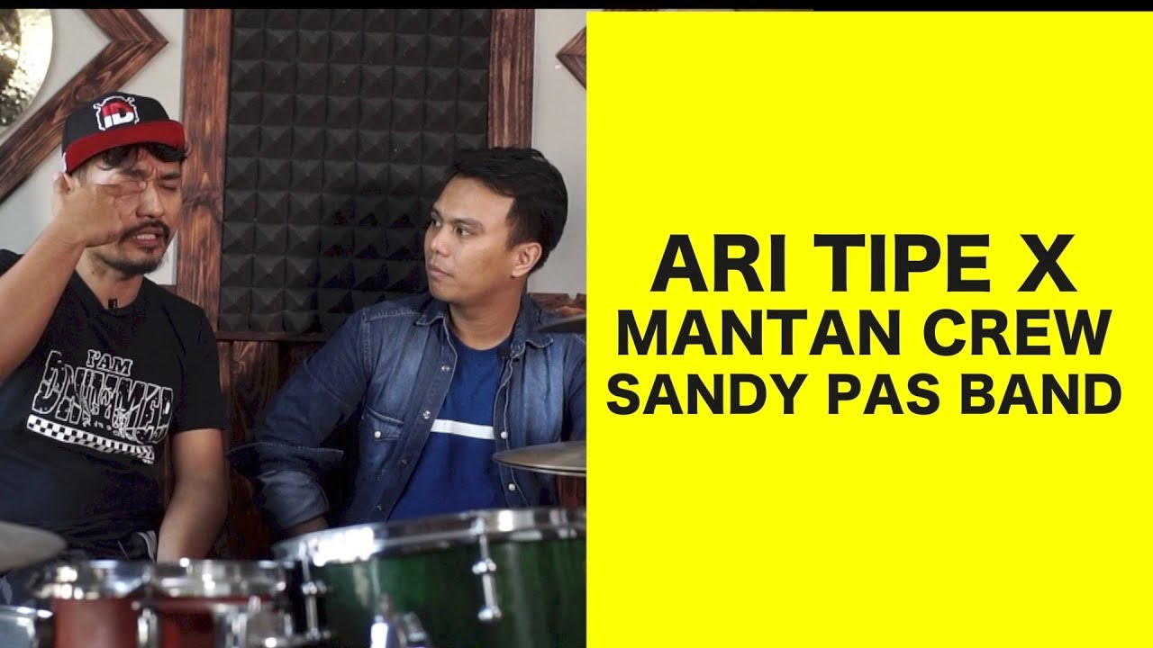 ARIE TIPE X MANTAN CREW SANDY PAS BAND