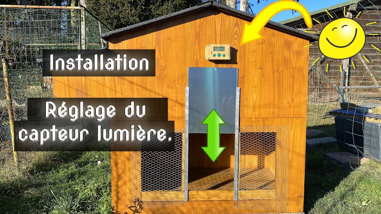 Porte automatique chickenguard. Installation, réglage capteur lumière.