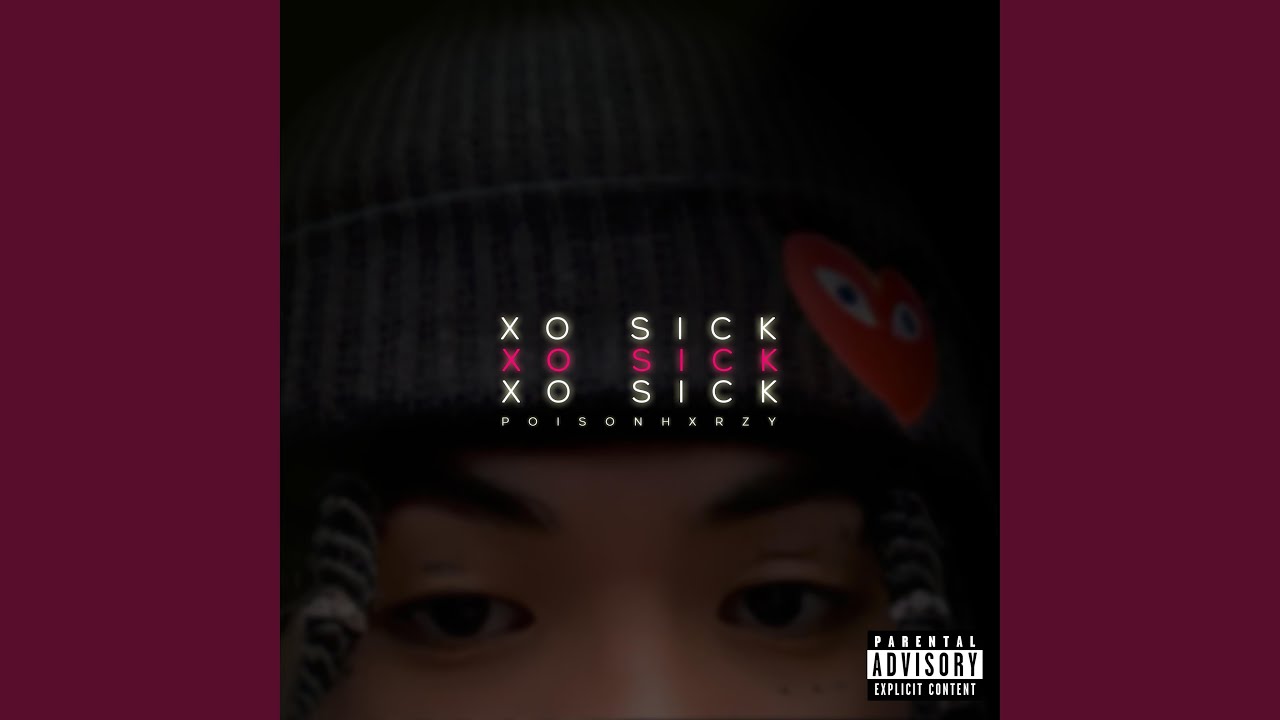 Xo Sick