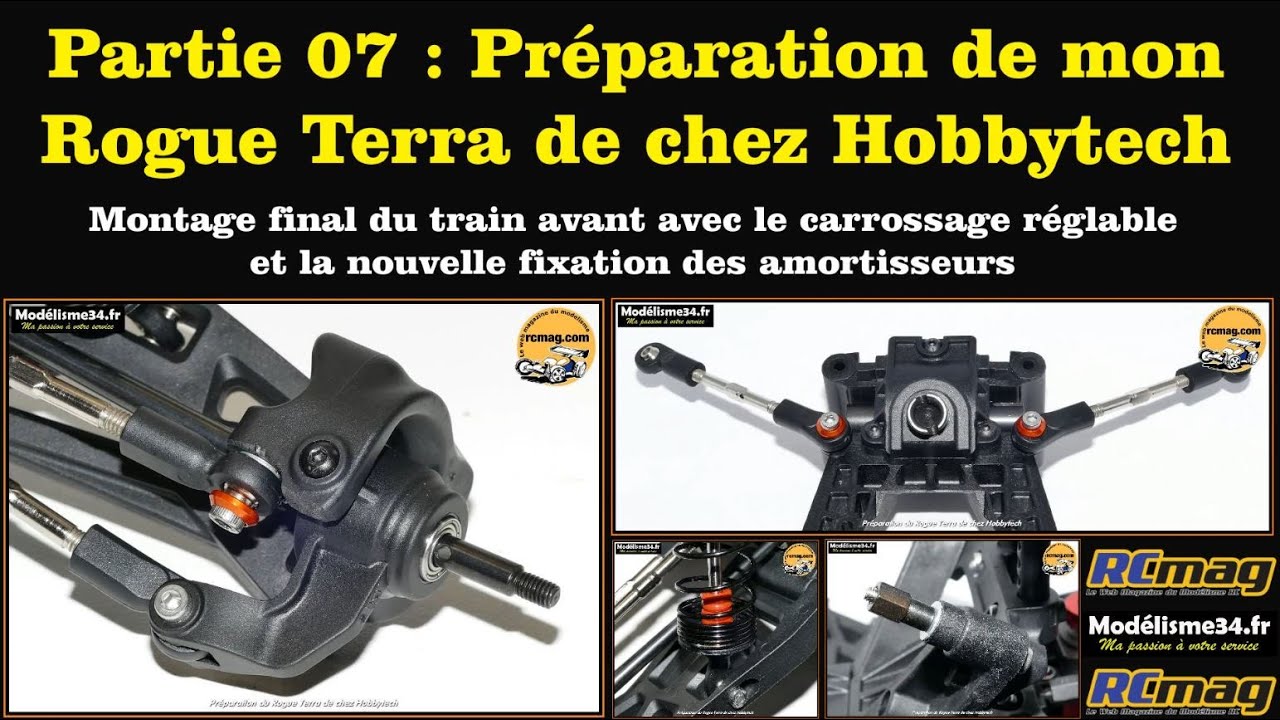 Partie 07 - Préparation du Rogue Terra à la sauce RCmag ! Montage final du train avant