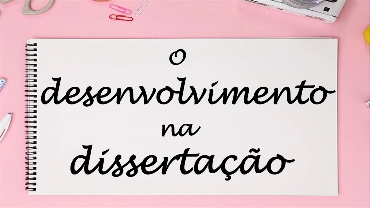 COMO FAZER O DESENVOLVIMENTO DE UMA REDA&Ccedil;&Atilde;O | DICAS E MAPA MENTAL | DISSERTA&Ccedil;&Atilde;O ARGUMENTATIVA
