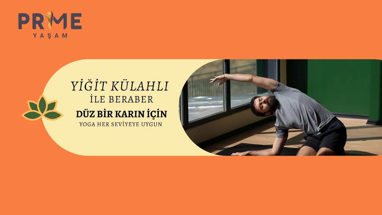 Karın için Her Seviyeye Uygun Yoga | Yiğit Külahlı