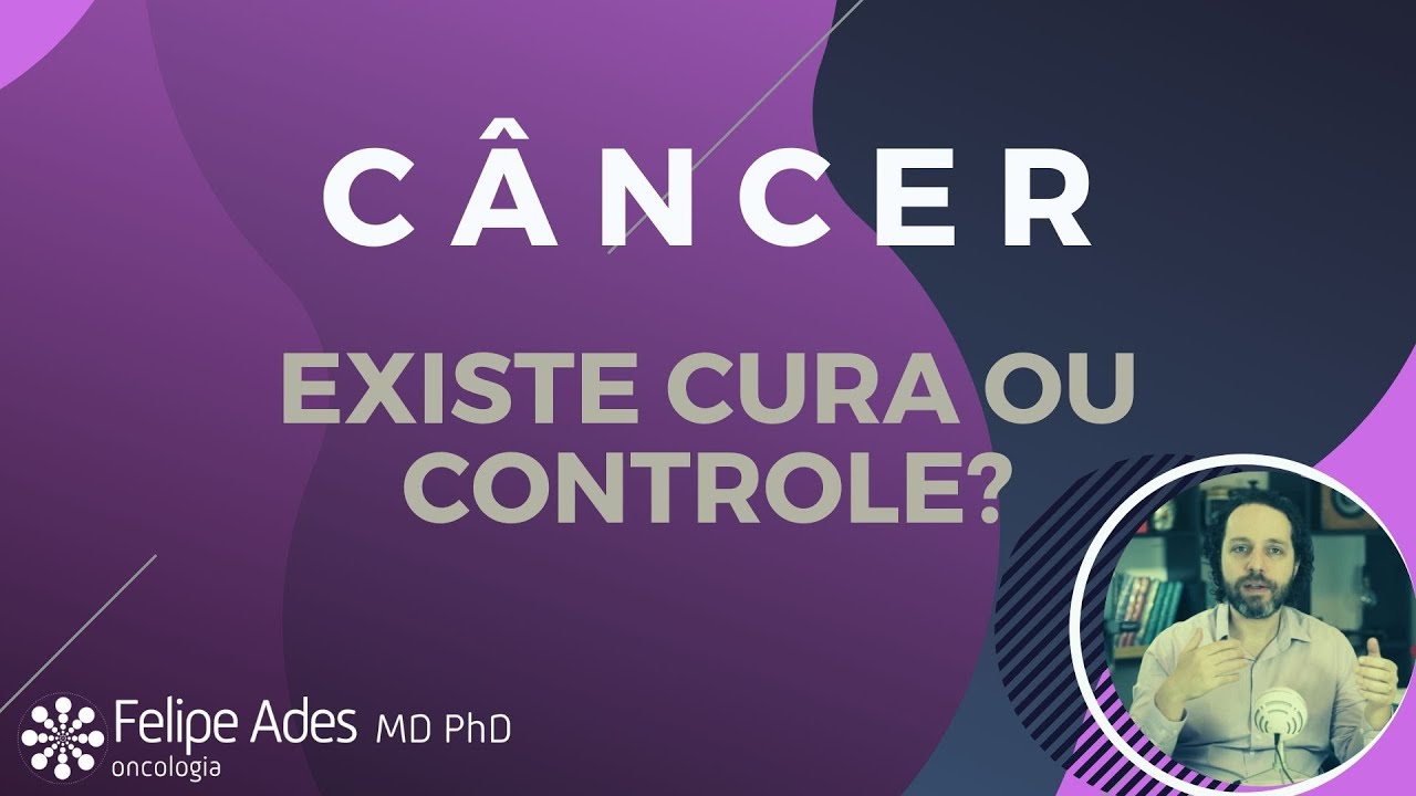 Câncer tem cura ou tratamento para manter em controle?