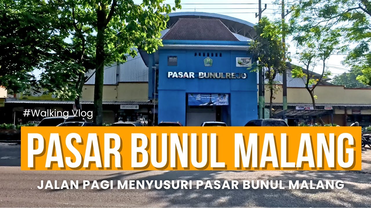 Pasar Bunul Malang + Warung Lian – Walking Vlog Suasana Asli Kota Malang (4K)