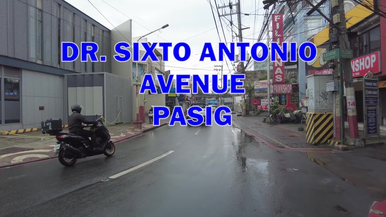 Dr. Sixto Antonio Avenue, Pasig / 02  Jose Feliciano Street to Maximo Flores Jr. Street