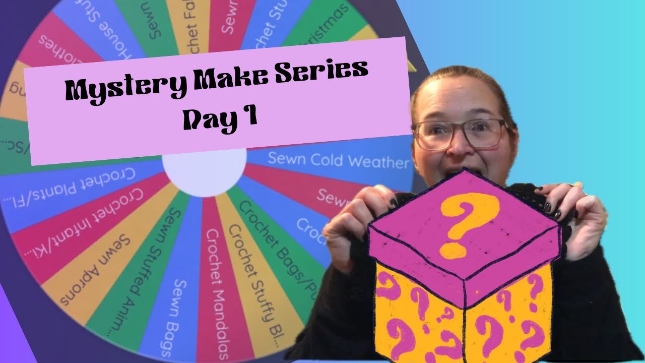 Mystery Make day 1