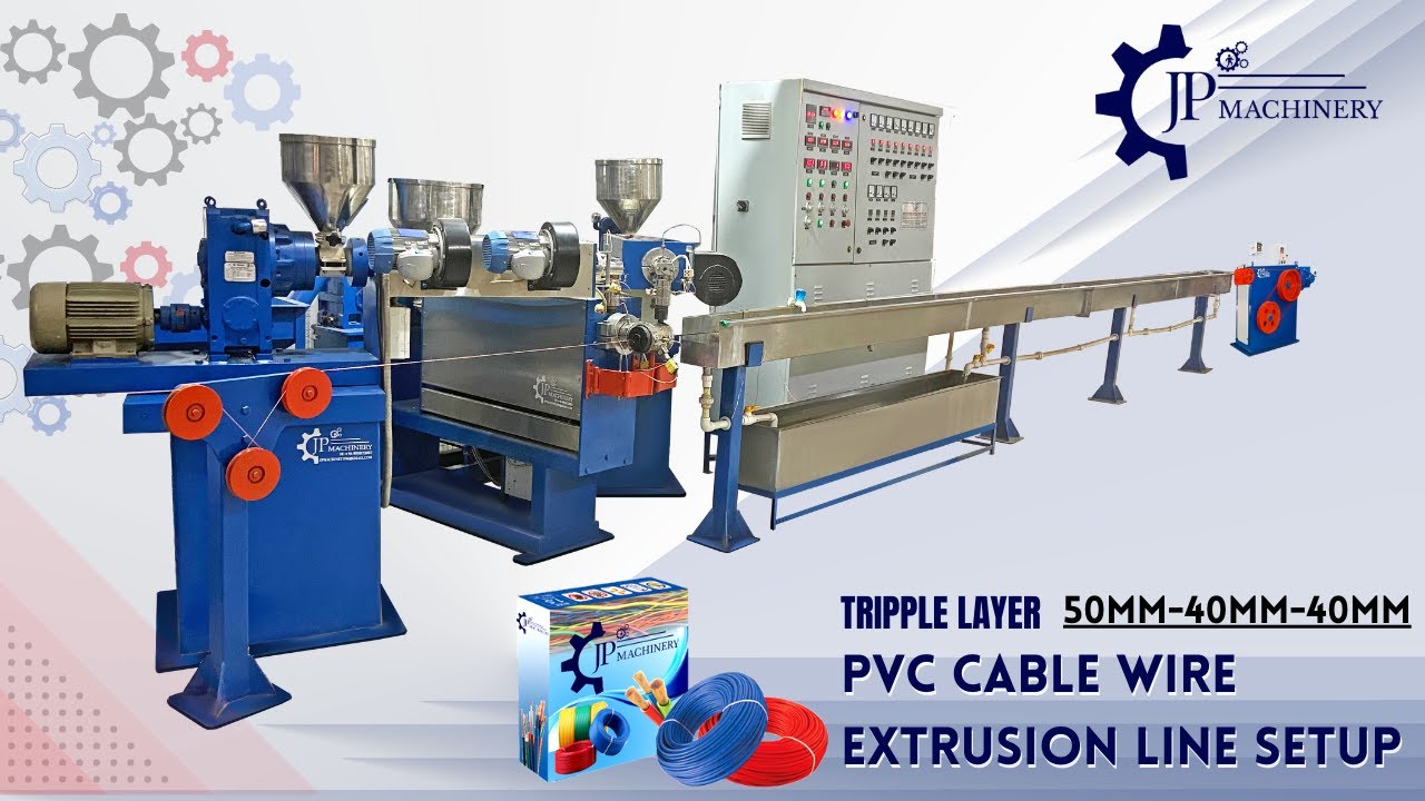 PVC WIRE AND CABLE (TRIPPLE LAYER) EXTRUSION LINE BY JP MACHINERY.