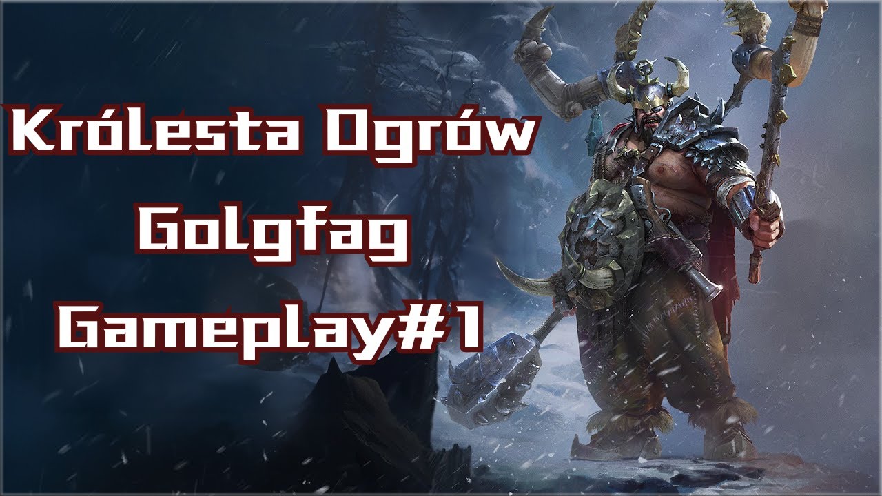 Total War Warhammer III: Immortal Empires, Królestwa Ogrów, Golgfag - Gameplay#1