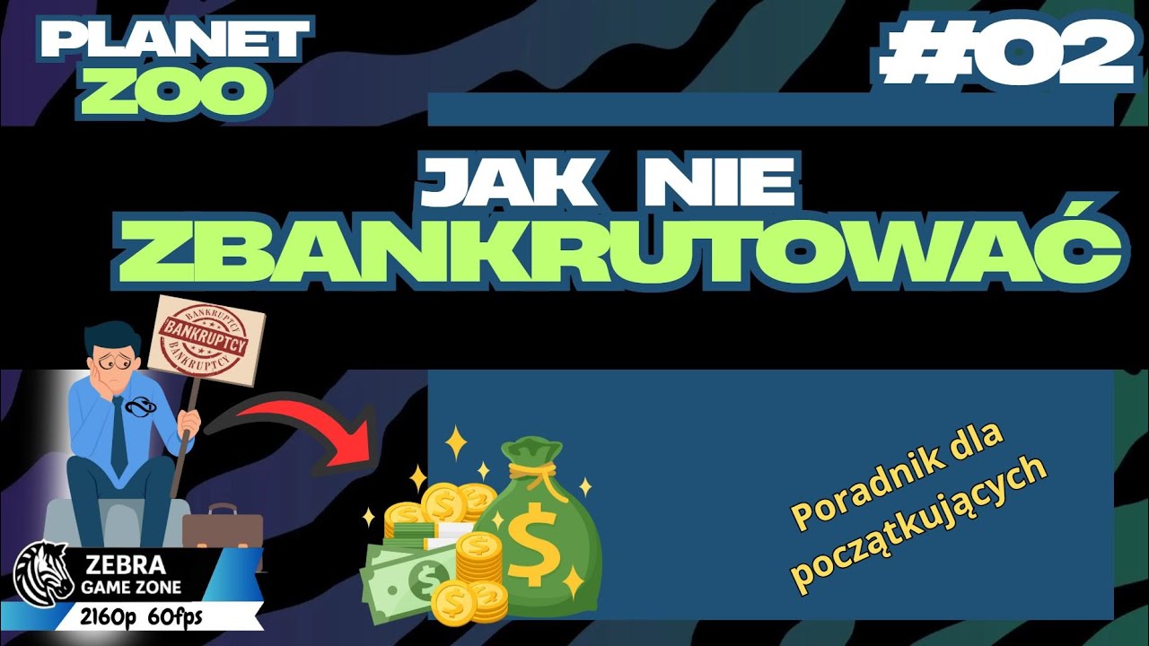 Planet Zoo _ Jak nie zbankrutować - poradnik dla początkujących _ #02 [PL]
