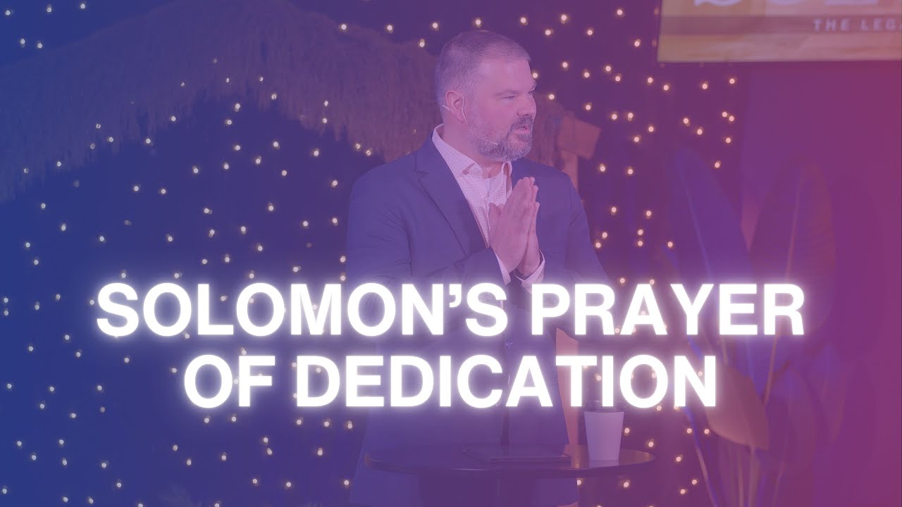 Solomon’s Prayer of Dedication (Solomon)