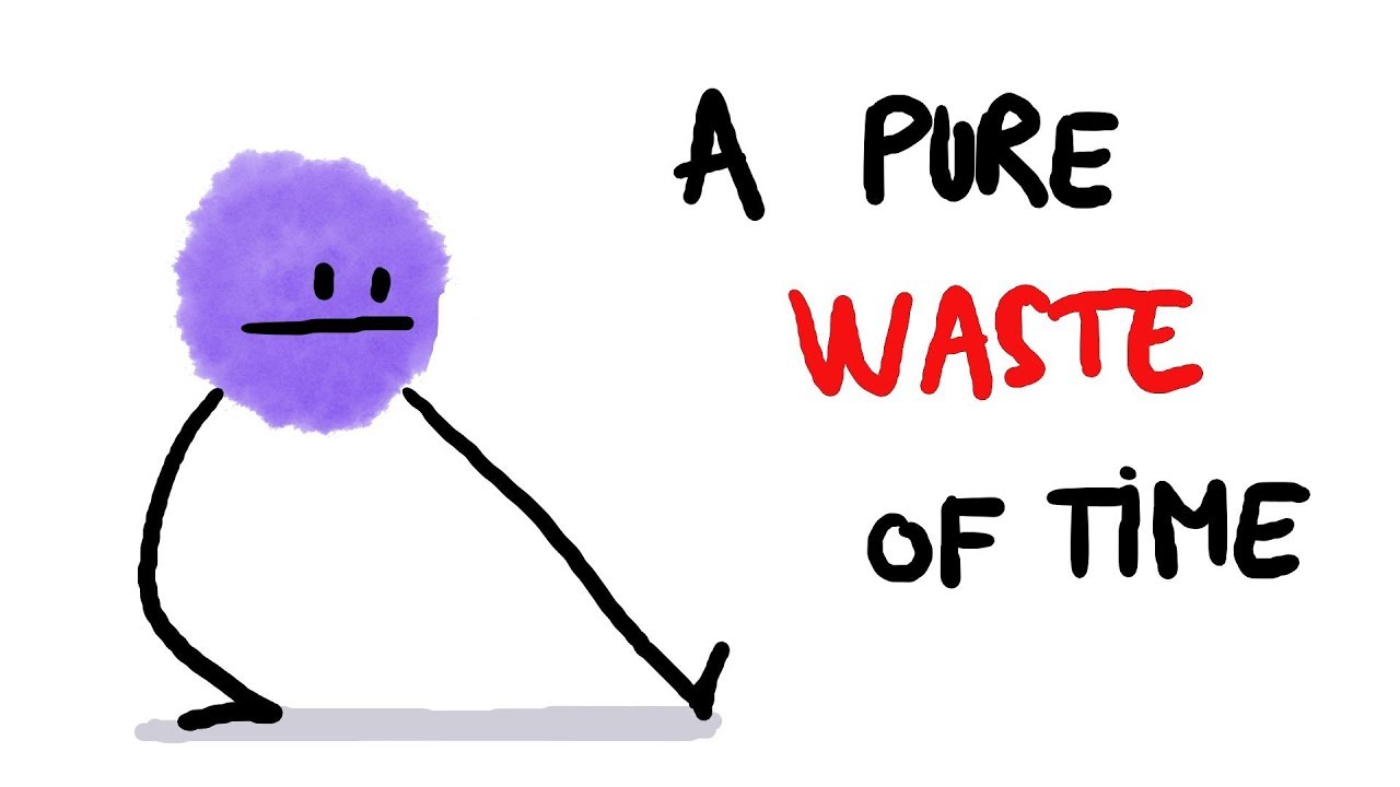 A pure waste of time