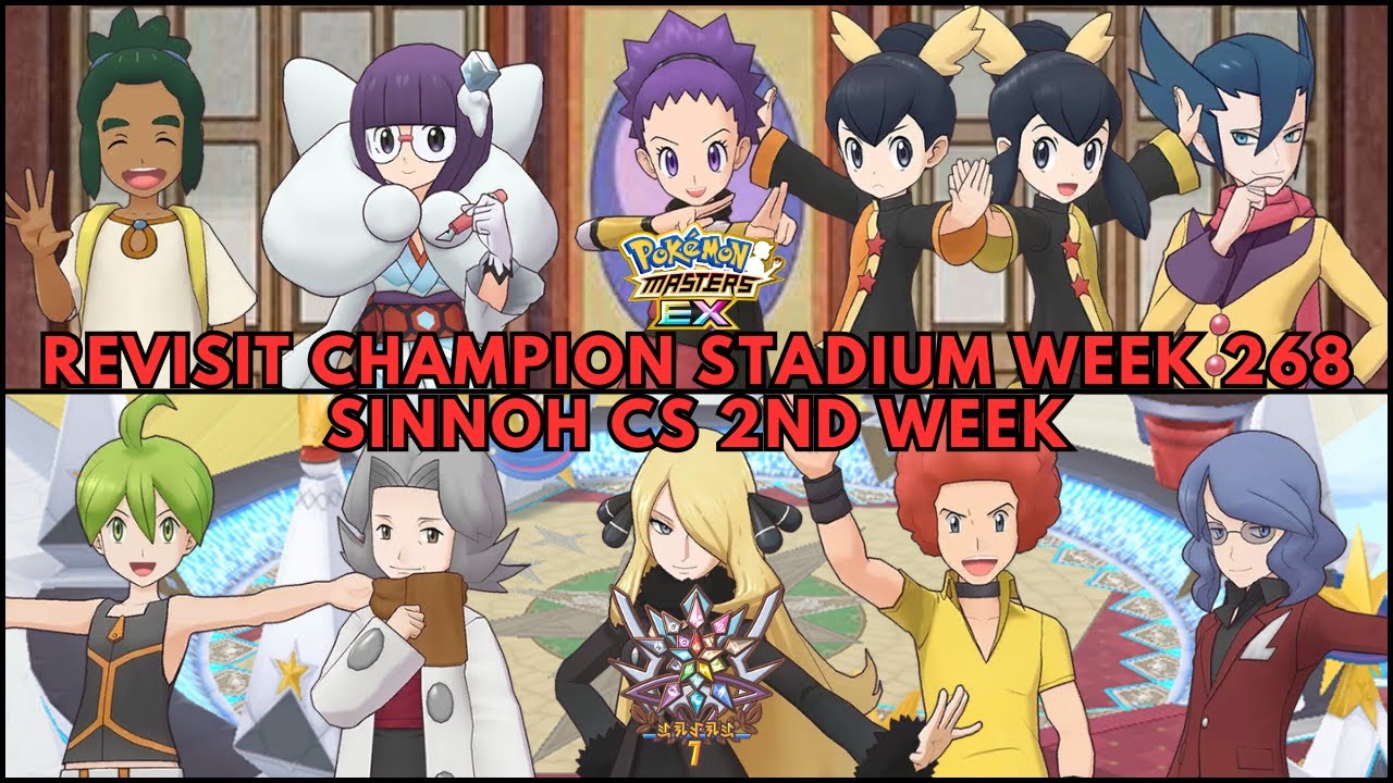 Revisit 15K Points at Challenge: Sinnoh CS 2nd Week | Champion Stadium Week 268 - Pokémon Masters EX