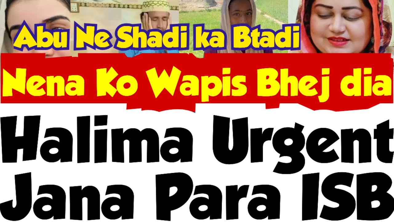 Абраим кы Капре Мангвалие//Исламабад Халима кы Абу Не Рок Диа Шади ки Тайари😳Нена Агай 🤣