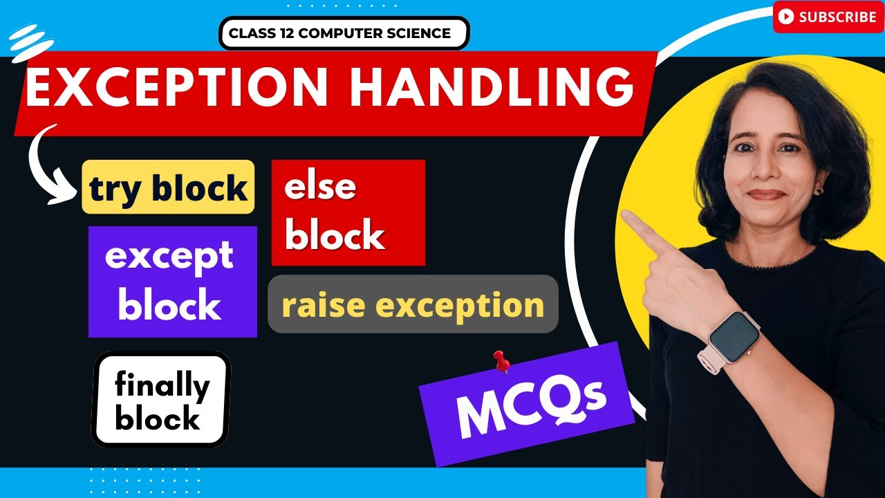 EXCEPTION HANDLING in Python | Explanation + Questions | CBSE Class 12 Computer Science
