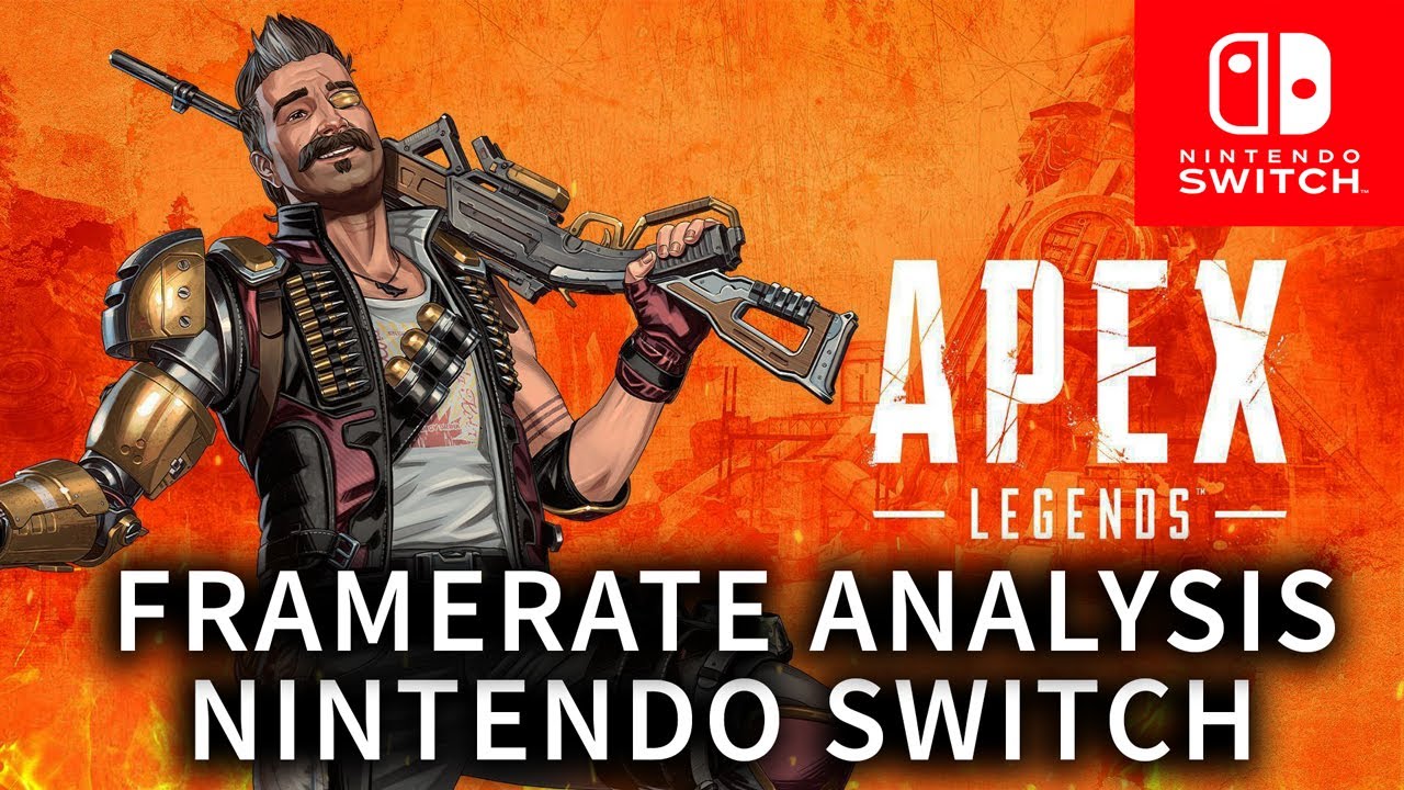 FRAMERATE ANALYSIS: Apex Legends | Nintendo Switch
