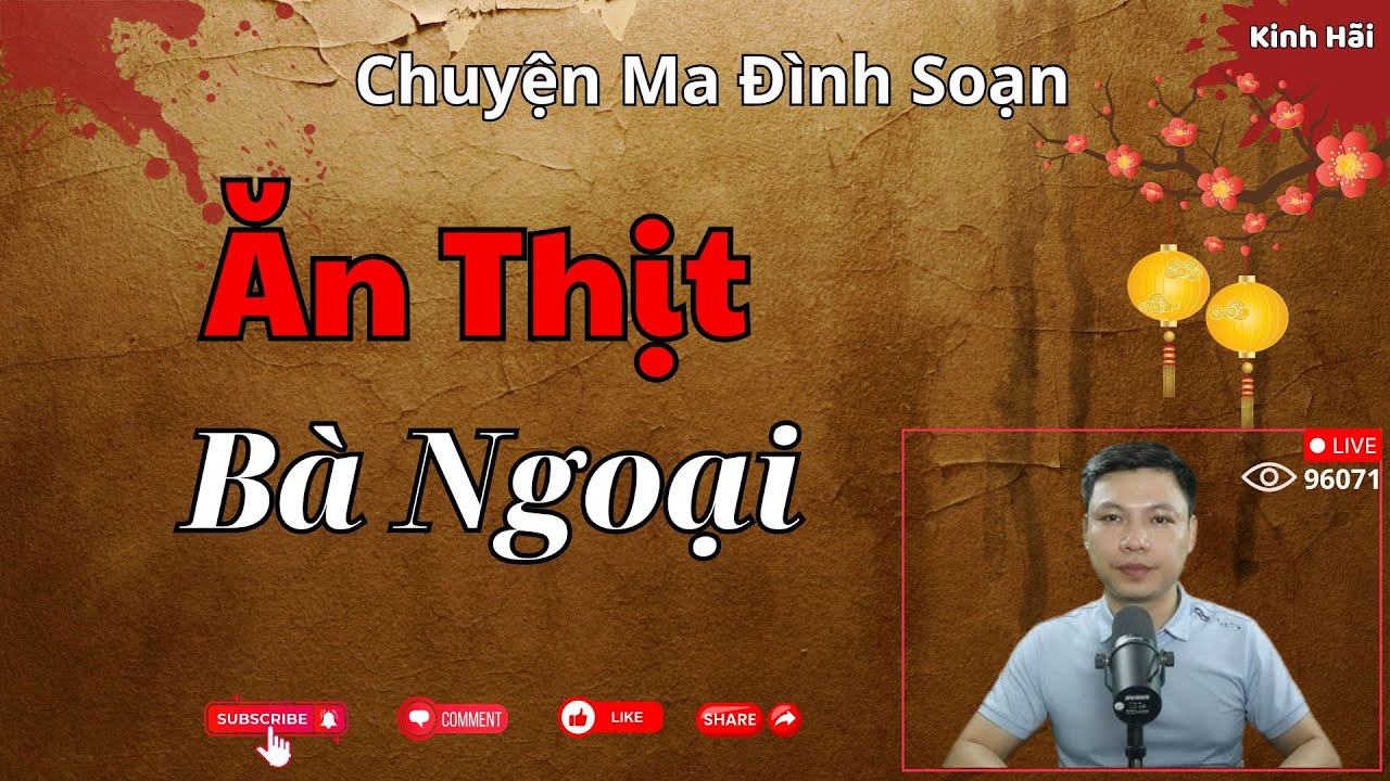 CHUYỆN MA ĐÌNH SOẠN : ĂN THỊT BÀ NGOẠI | Giọng Kể MC Đình Soạn